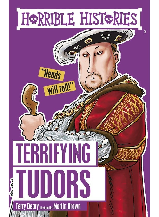 Horrible Histories: Terrifying Tudor Reloaded